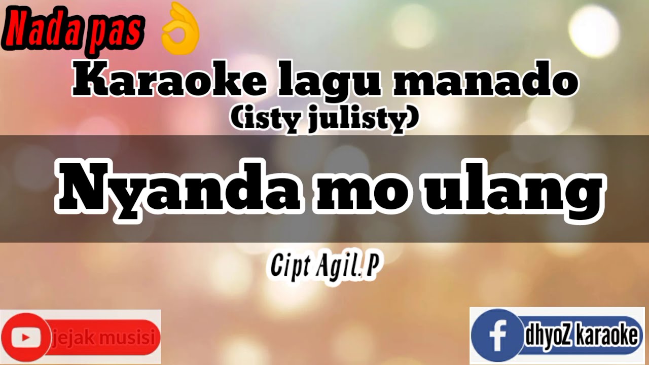karaoke nyanda mo ulang (isty julisty) lagu pop manado