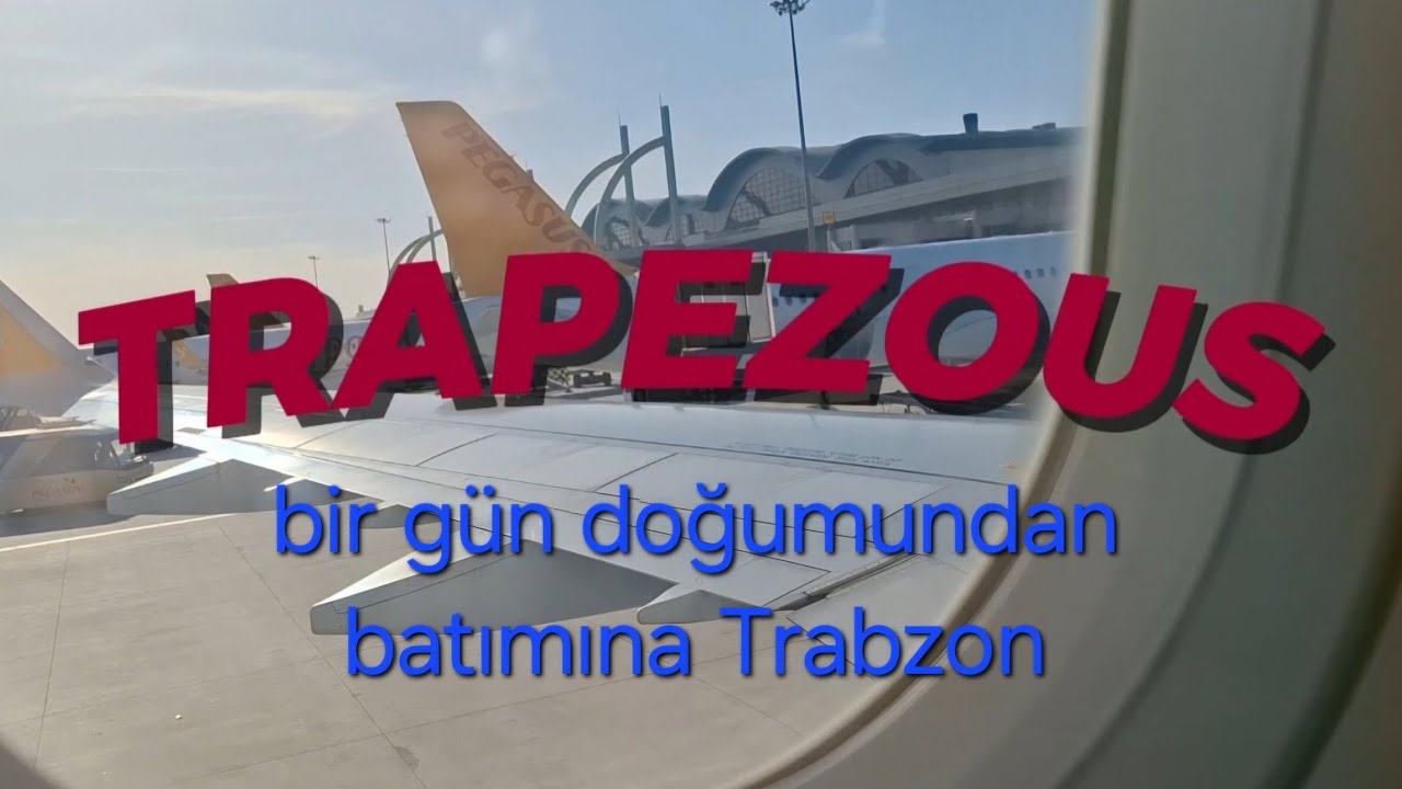dünya kendi etrafında bir tur dönene kadar trabzonu keşfediyorum 15 mart 2025