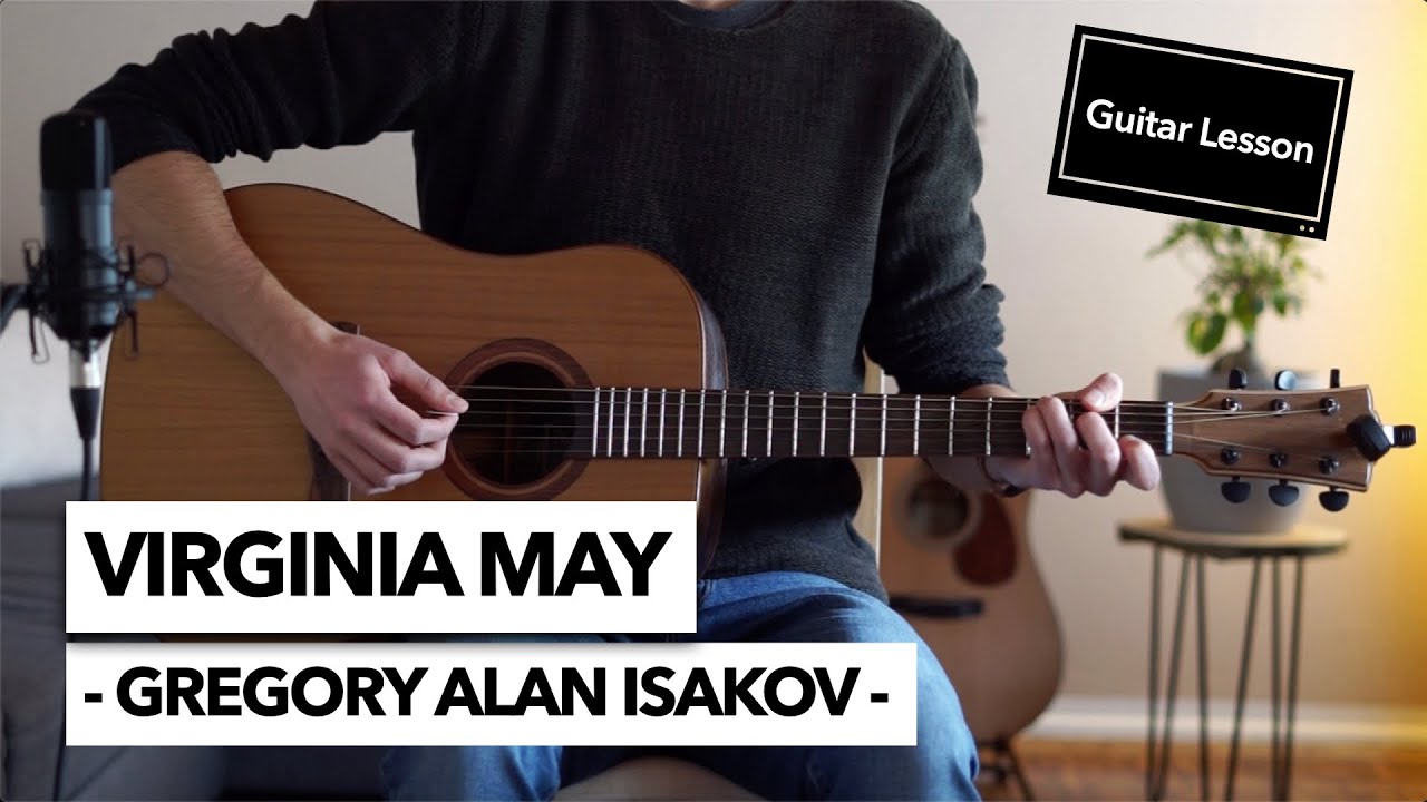 Virginia May - Gregory Alan Isakov // Guitar Lesson