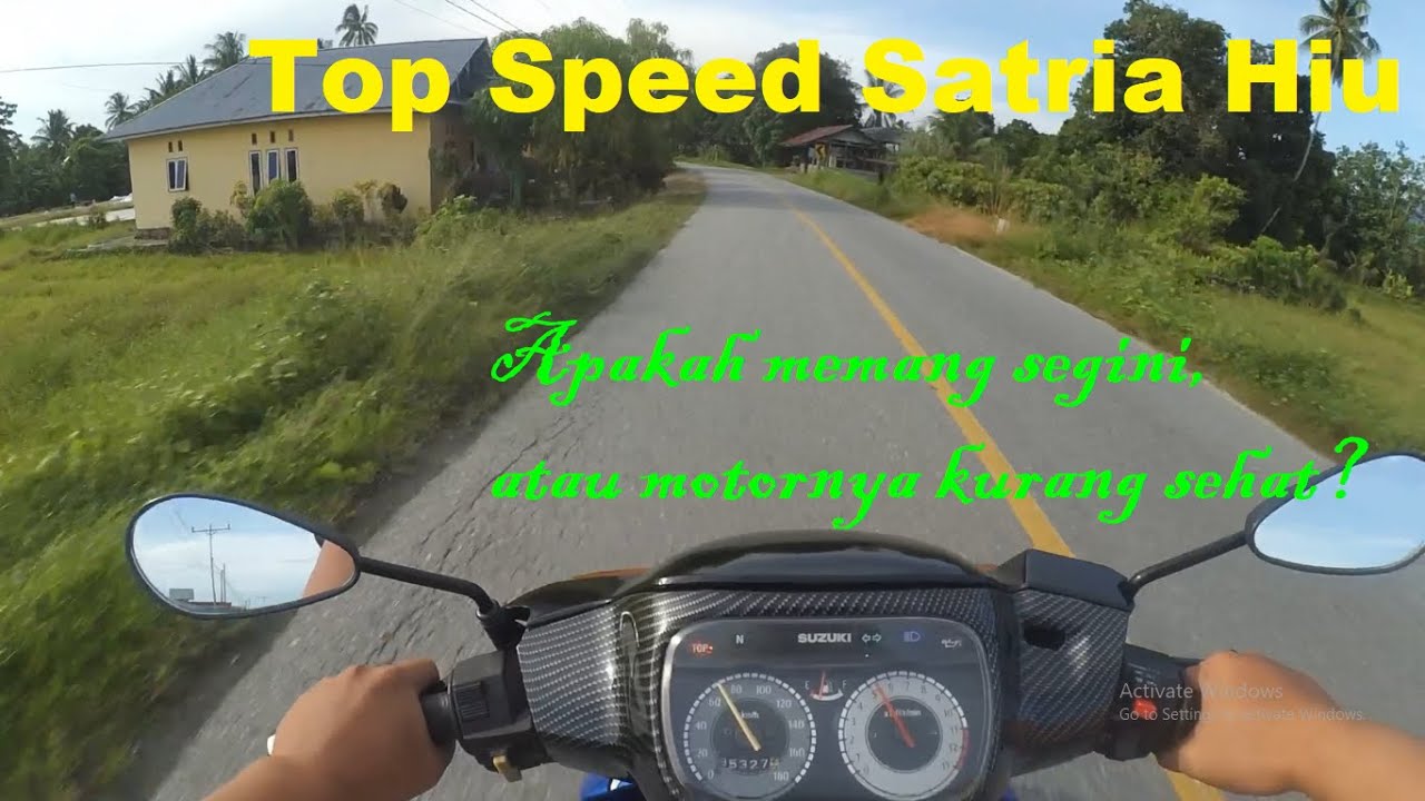 Top Speed Satria Hiu | Satria 2 tak | Satria LSCM | Satria 120R