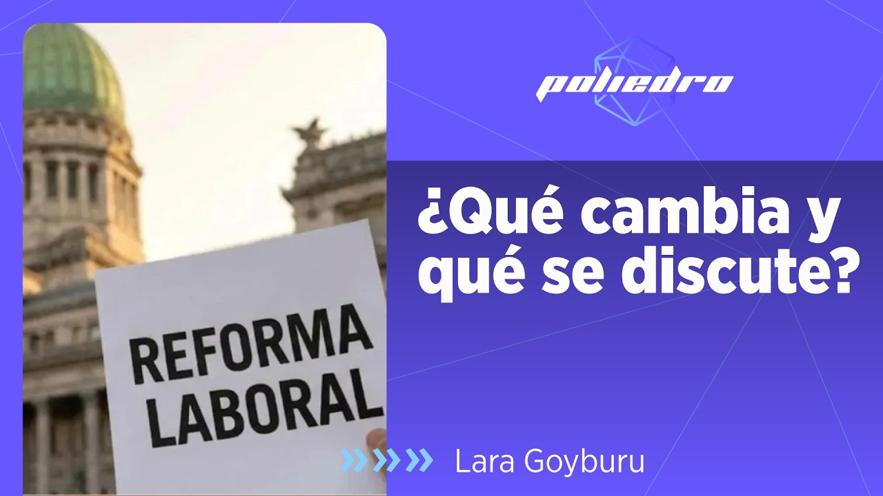 Reforma laboral por Lara Goyburu