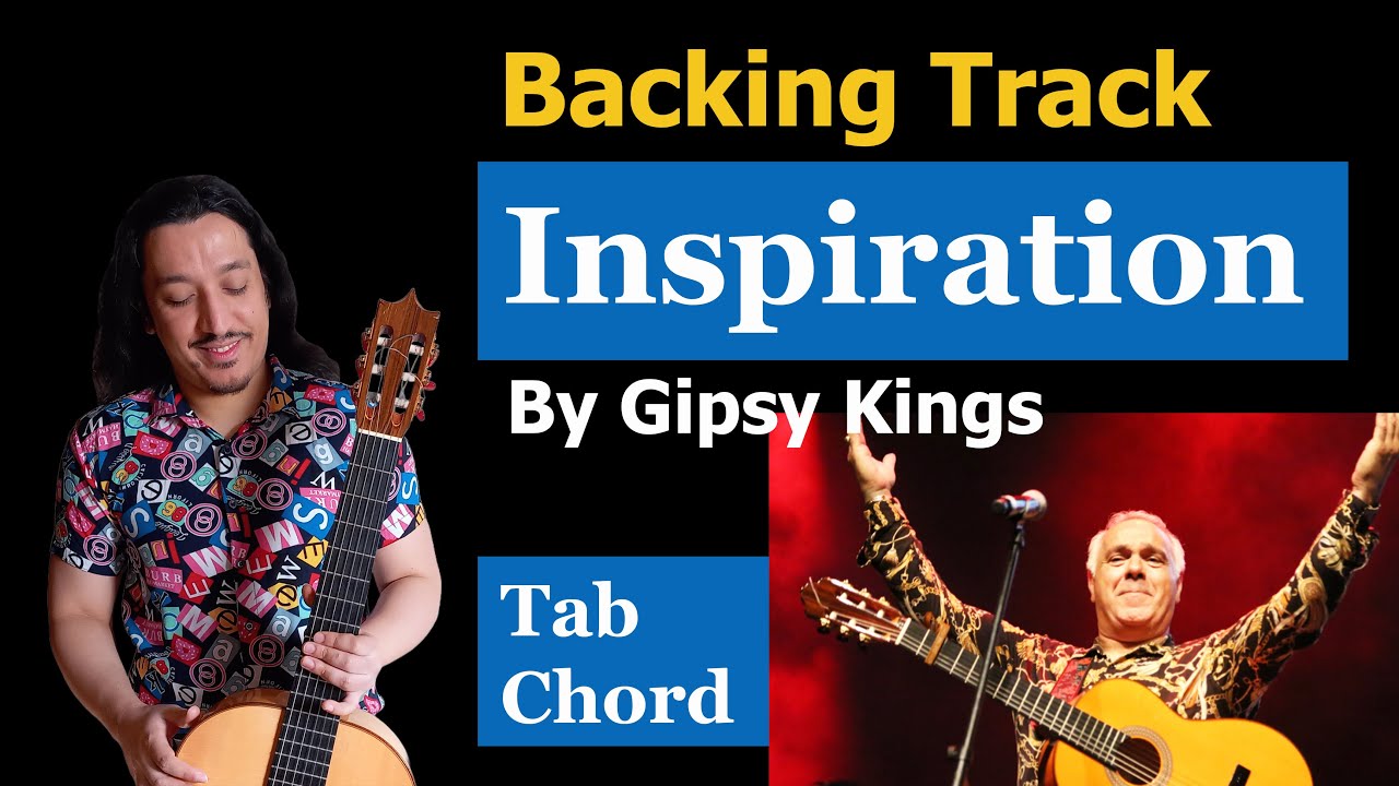Inspiration - Backing track by Gipsy kings with tab & chords (Full version - Original)