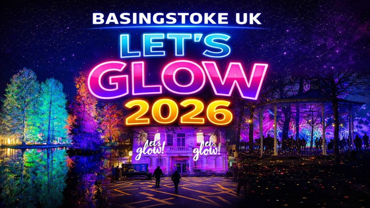 Basingstoke Let It Glow 2026 Magical Illuminations Walk ✨