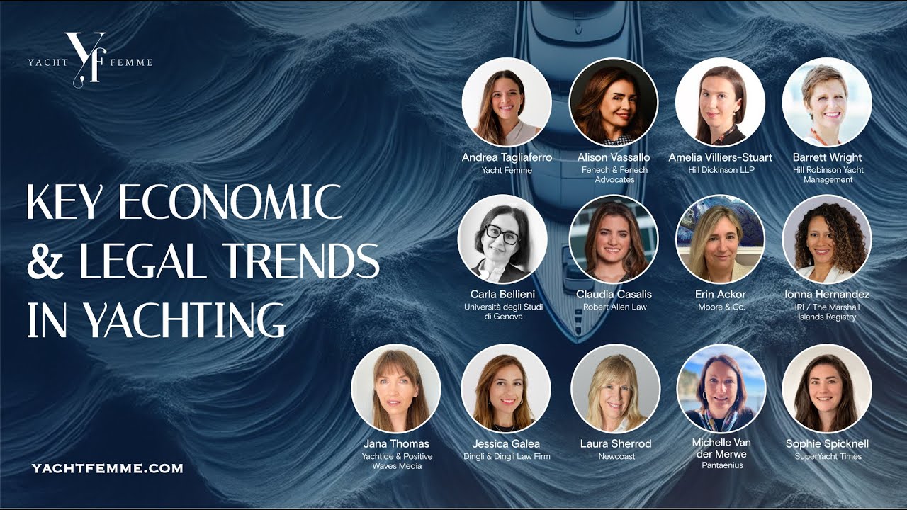 Yacht Femme Forum: Key Economic & Legal Trends in Yachting