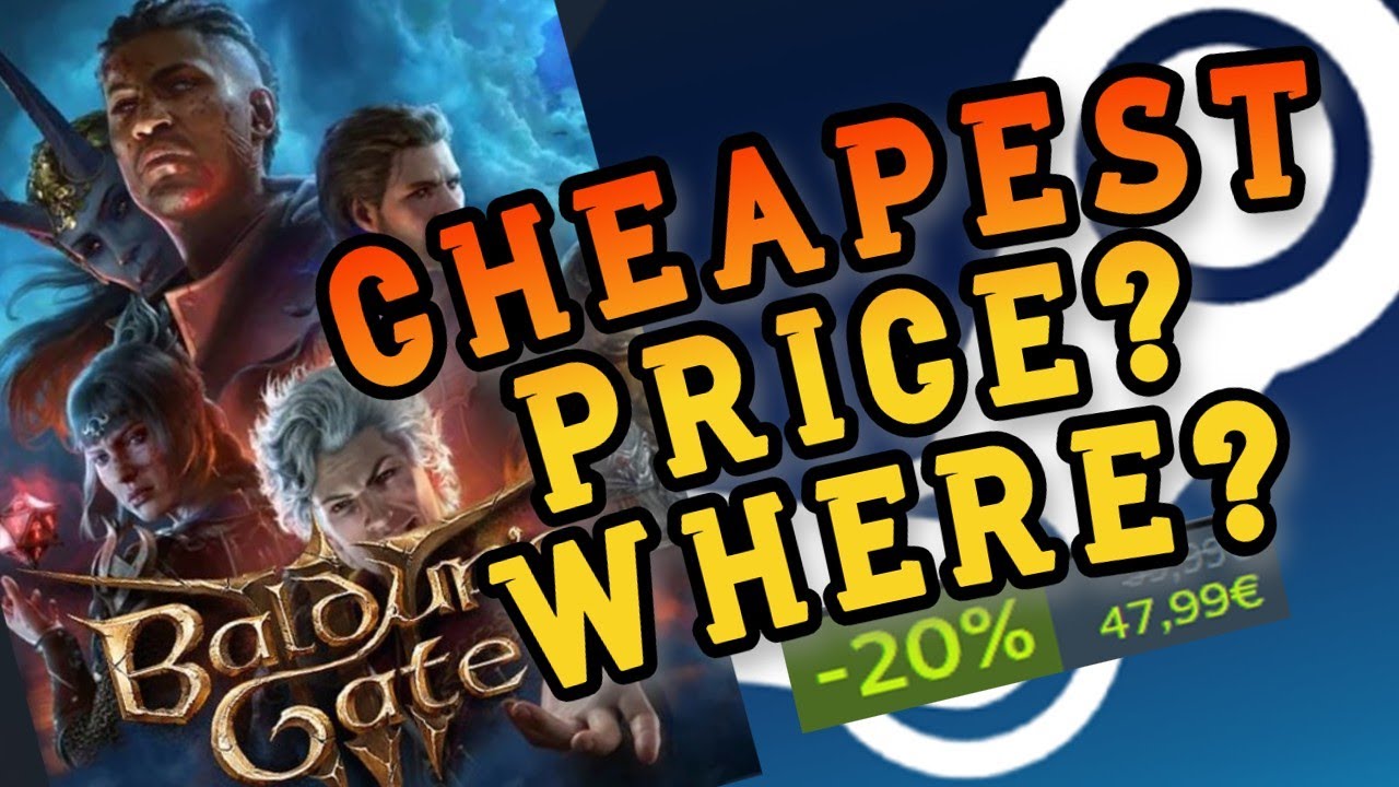 Baldur's Gate 3 ! Find the Cheapest Key, the Best Deal! How? Steam Summer Sale