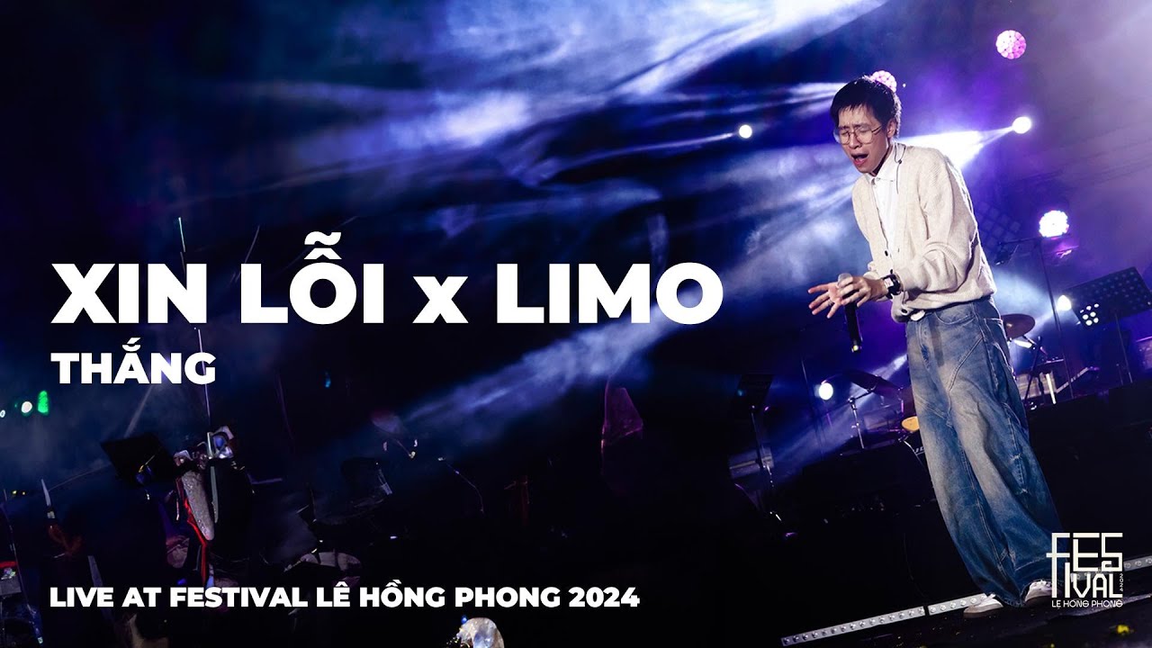 FESTIVAL LÊ HỒNG PHONG 2024 - XIN LỖI, LIMO - THẮNG