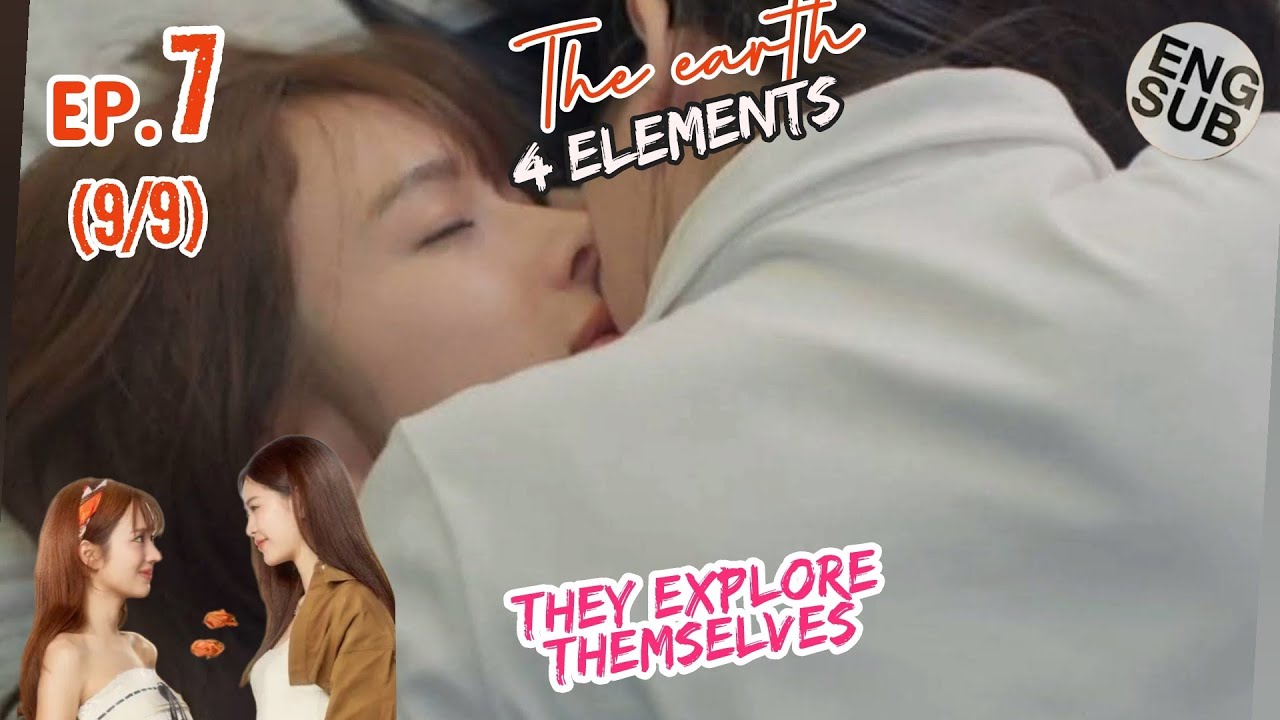 The Earth EP. 6 | 4 Elements | They explore themselves | วิวาห์ ปฐพี | บ้านวาทินวณิช