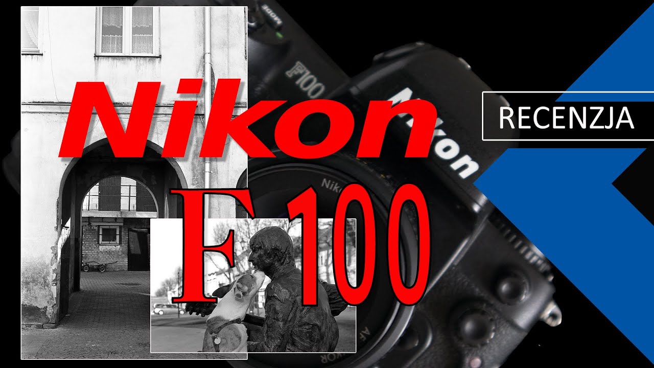 🎞 Nikon F100 - recenzja aparatu, zdjęcia, fotografia analogowa - Fotografia Analogowa