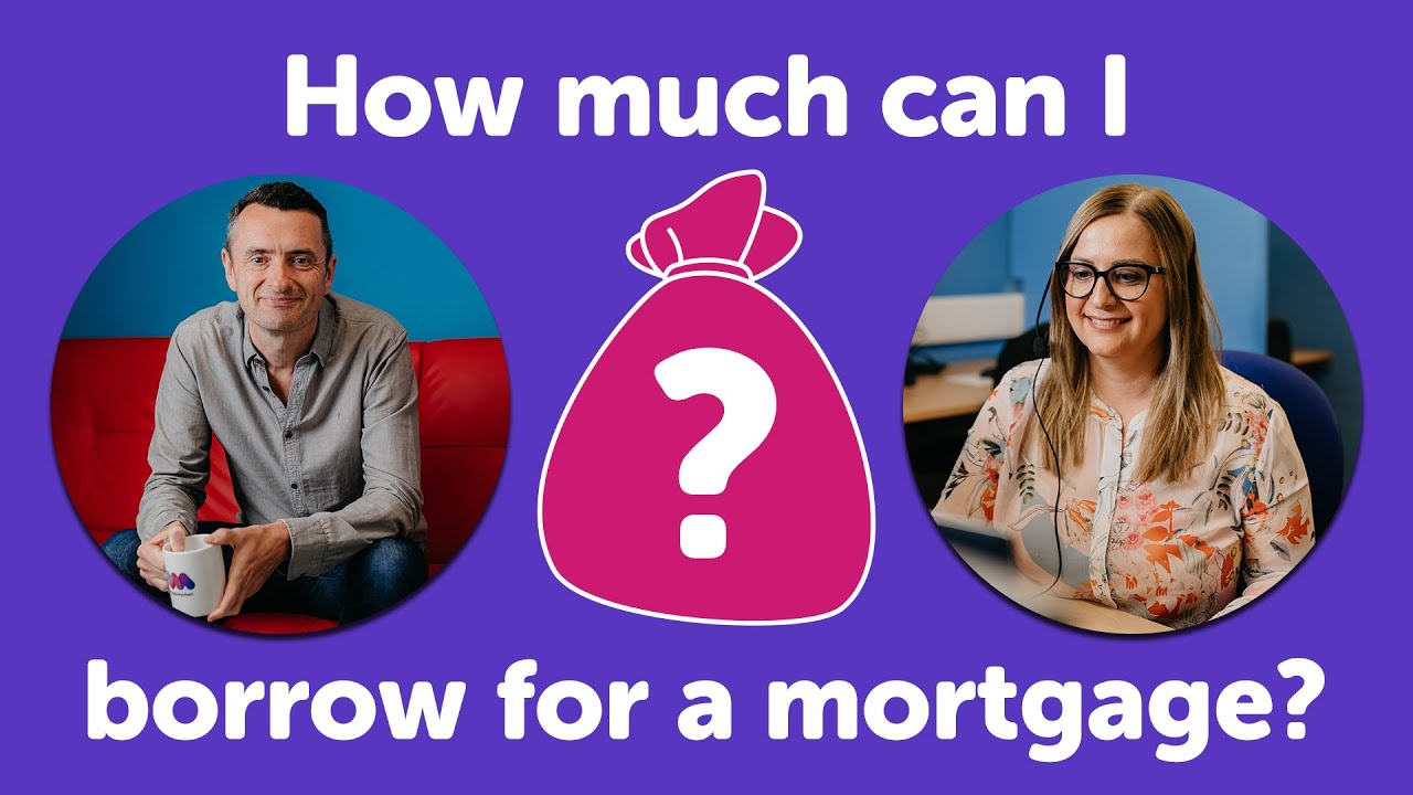 How Much Can I Borrow For A Mortgage UK