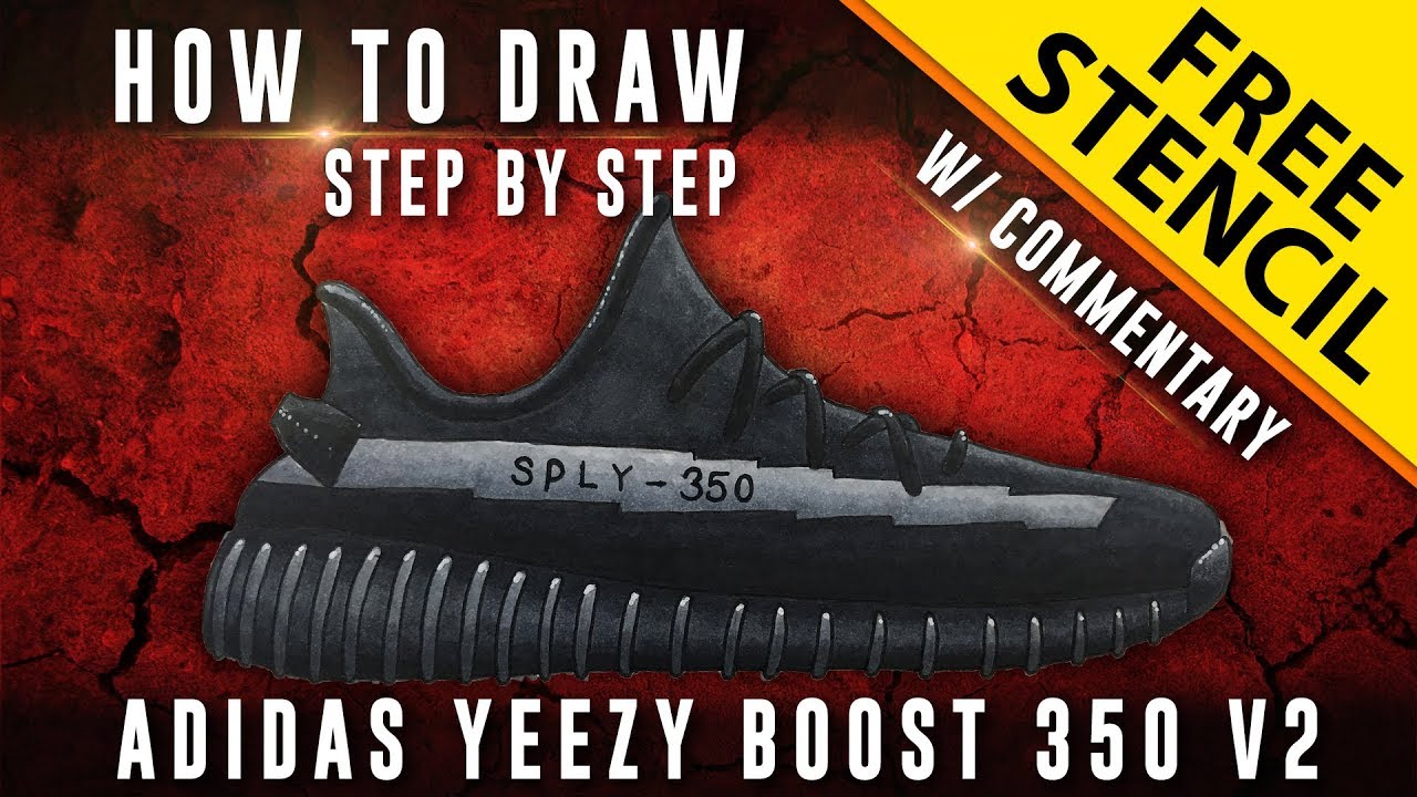 How To Draw - Step by Step: Adidas Yeezy Boost 350 v2 w/ Downloadable Stencil