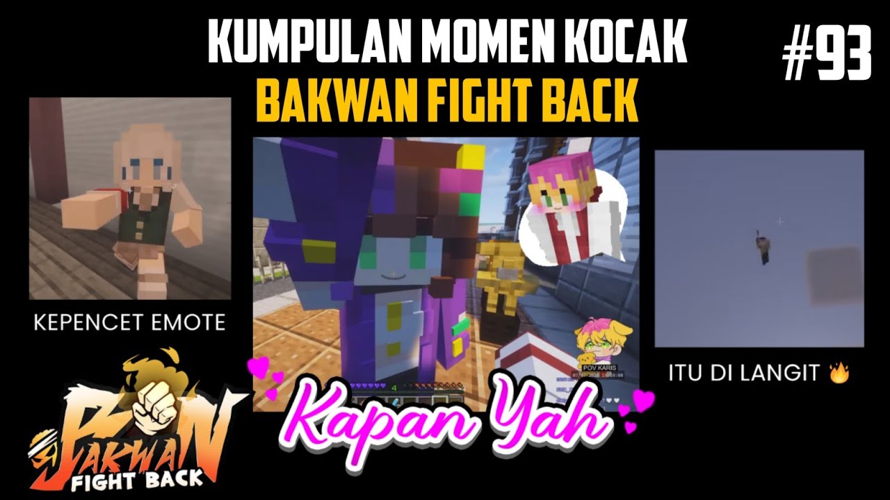 Kumpulan MOMEN KOCAK di BAKWAN FIGHT BACK !! Part 93