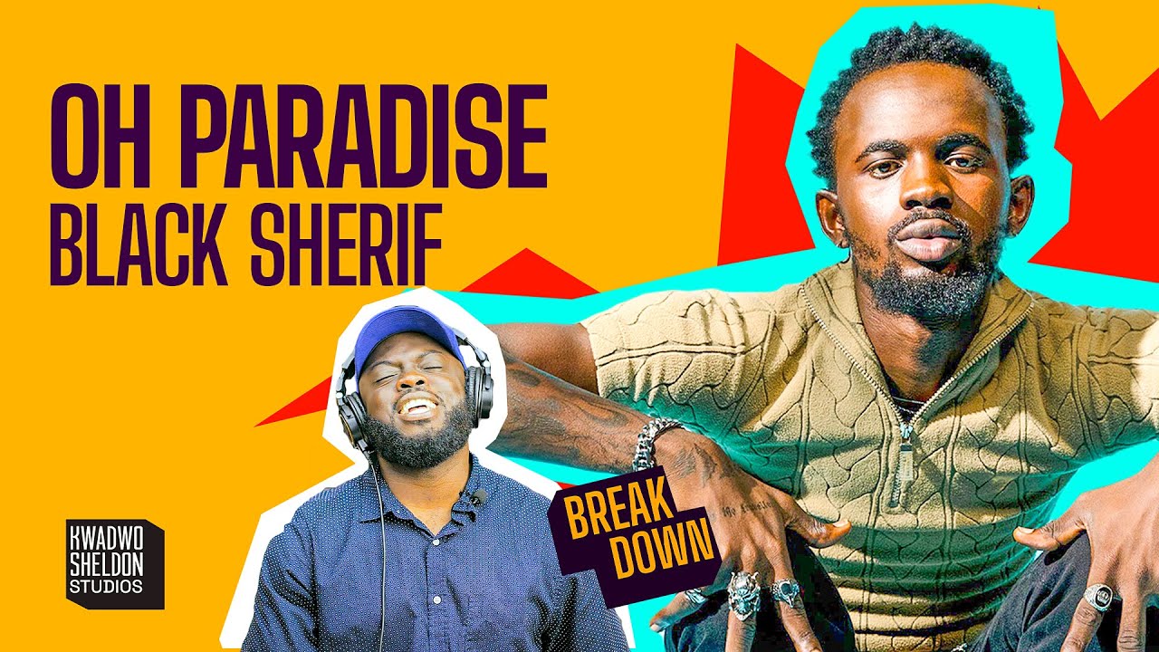Black Sherif | Oh Paradise (Music Video Reaction)