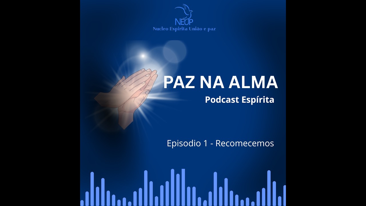 PAZ NA ALMA PROGRAMA 1 RECOMECEMOS