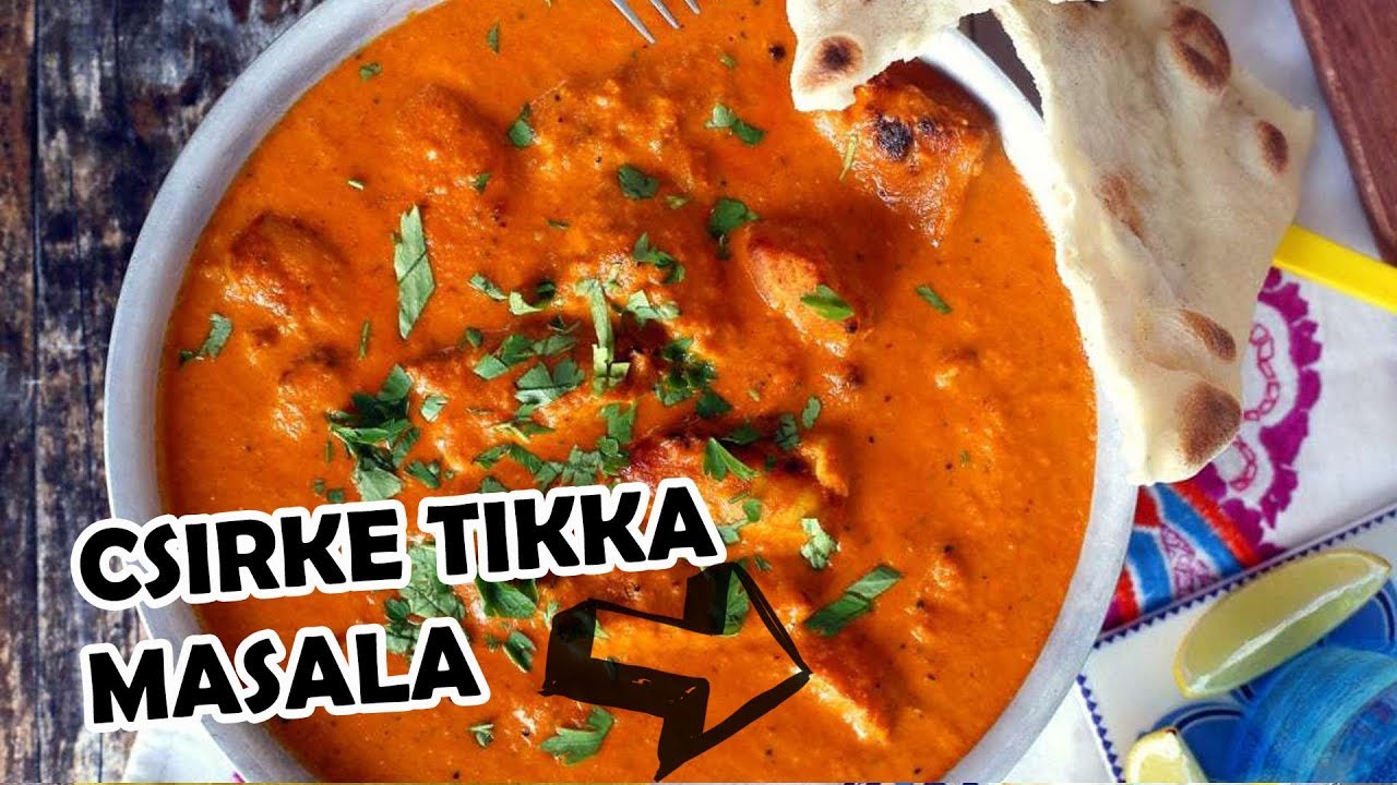 Így készíts csirke tikka masala-t házi naan-nal!