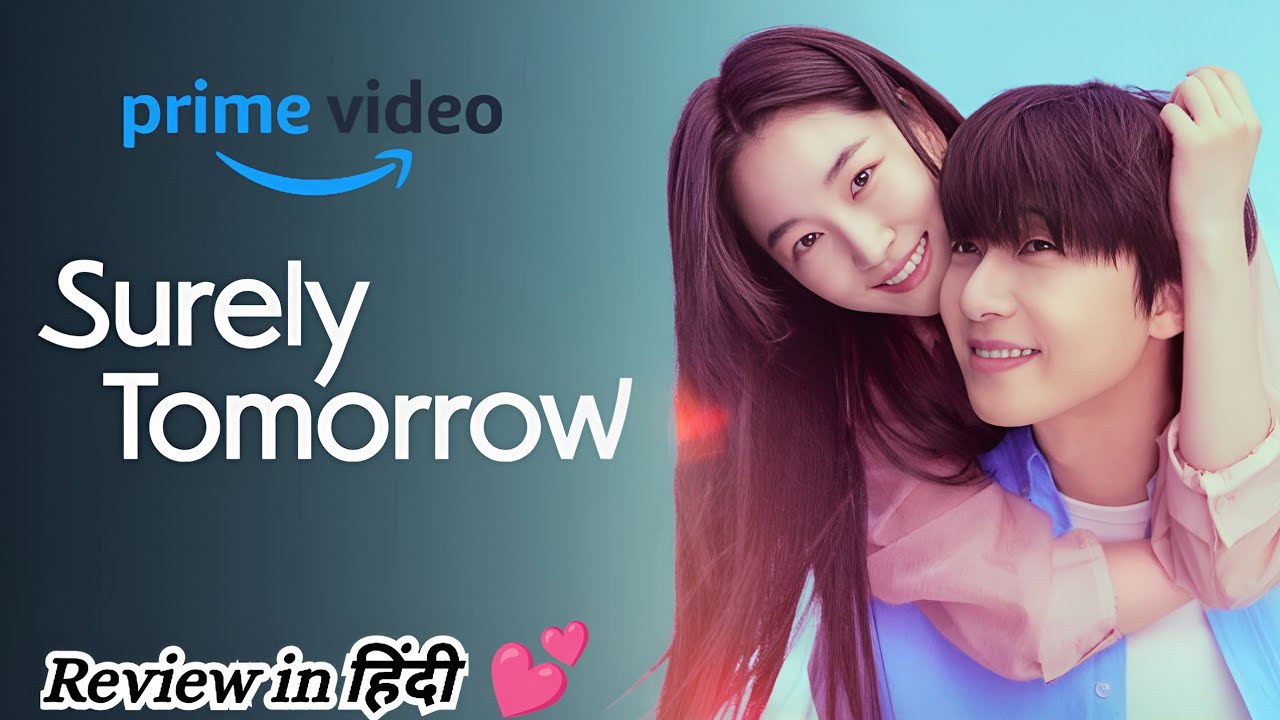 Surely Tomorrow Korean Drama in Hindi Dubbed Review And Explain in Hindi 