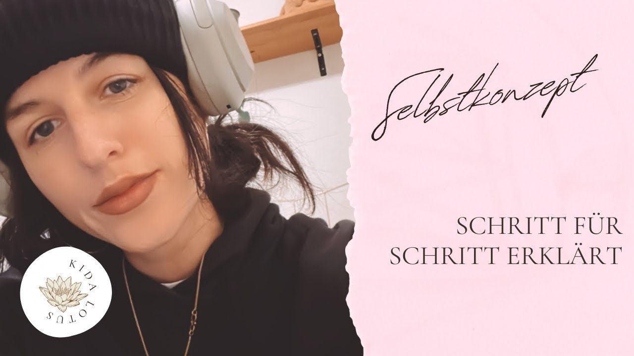 Was ist Selbstkonzept genau ?