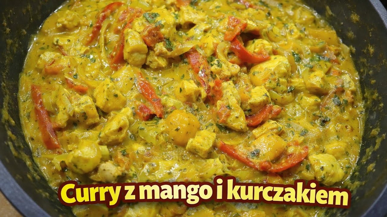 Curry z mango i kurczakiem | MajkelGotuje