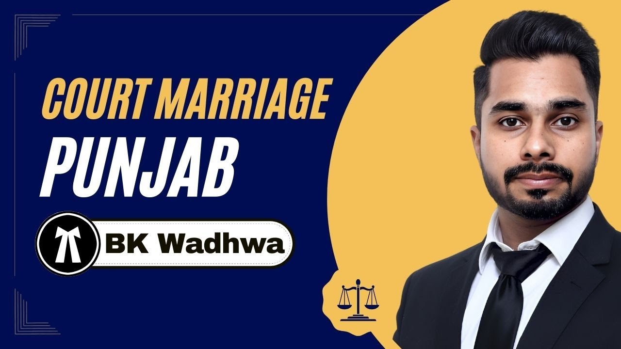 Court Marriage process in Punjab | Punjab court marriage process