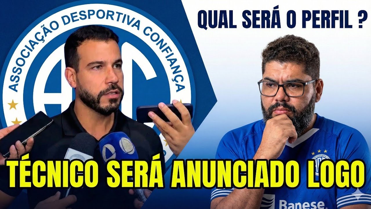 ⚠️ TÉCNICO: SAF do Confiança Já Tem Nomes? Análise da Entrevista