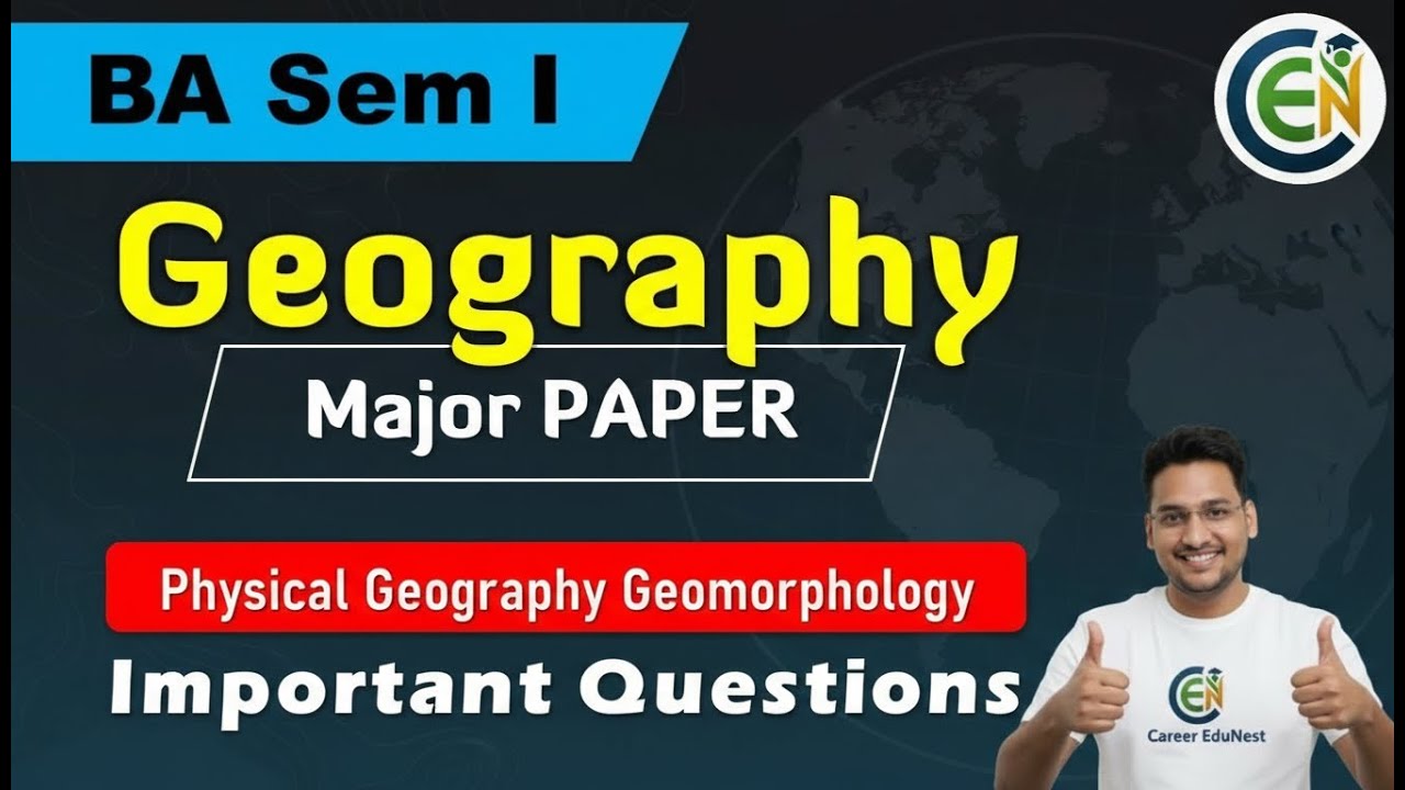 Geography BA Semester I Important Questions | Physical Geography Geomorphology One Shot Classenglish