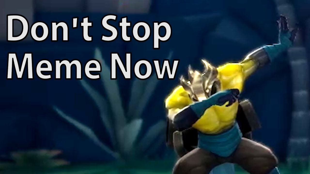 Don't Stop Meme Now [Reupload]
