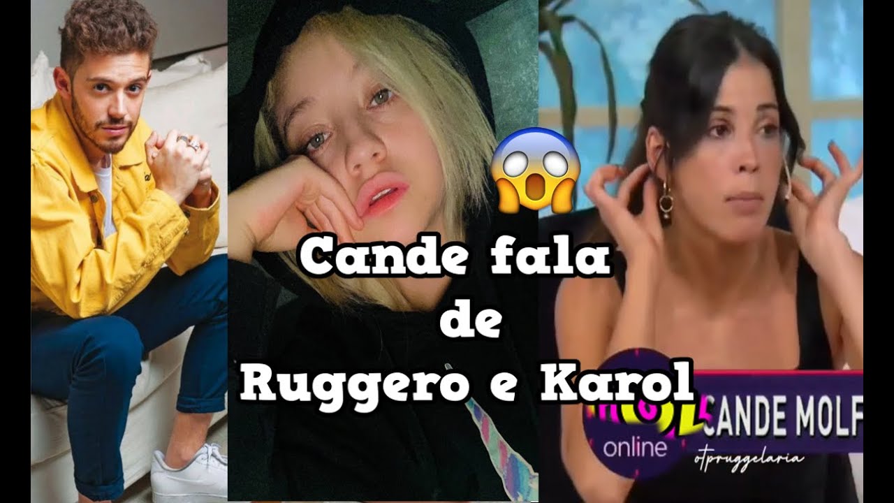A VERDADE DE RUGGERO E KAROL SEVILLA CANDELÁRIA FALA SOBRE A RELAÇÃO DELES (ENTREVISTA)