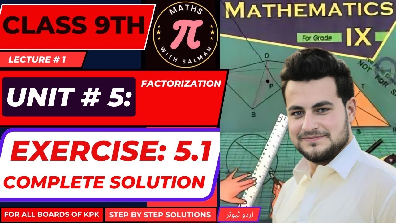 Exercise 5.1(Complete Solution) | 9th Maths | Factorization | KPK Board | lec# 1 | Maths With Salman
