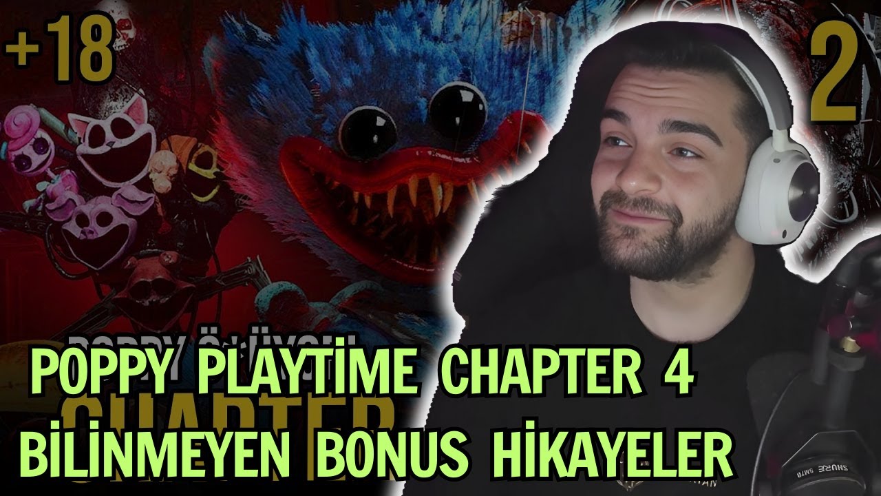 Ebonivon - Poppy Playtime Chapter 4 Bilinmeyen Bonus Hikayeler izliyor 