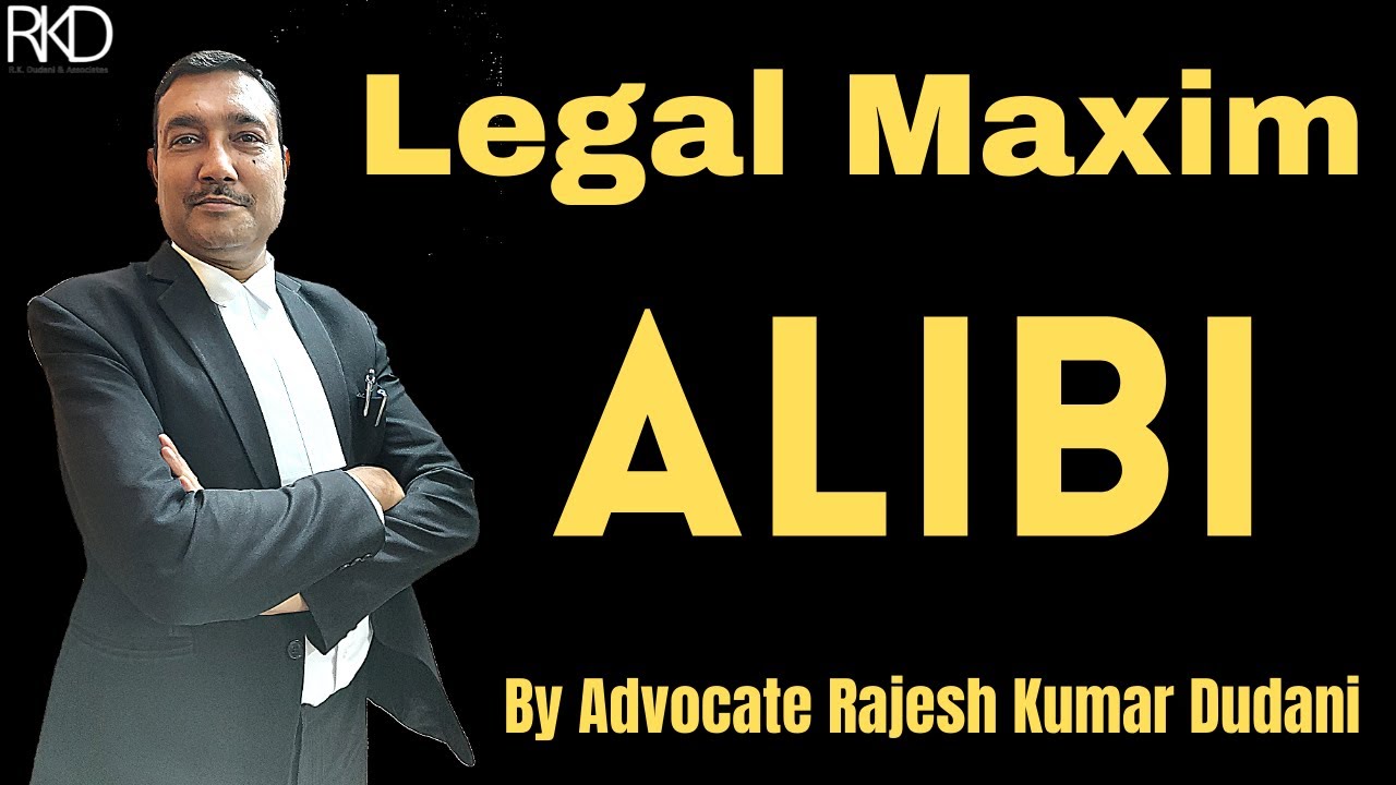 Meaning of Legal Maxim Alibi #Alibi #Plea_of_Alibi