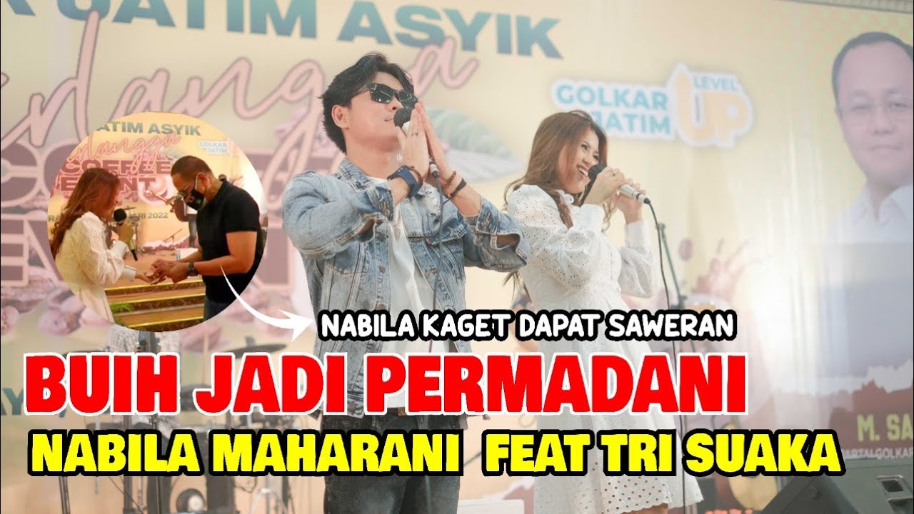 BUIH JADI PERMADANI - NABILA MAHARANI FT TRISUAKA | KONSER #GOLKARJATIMASYIK (LIVE)