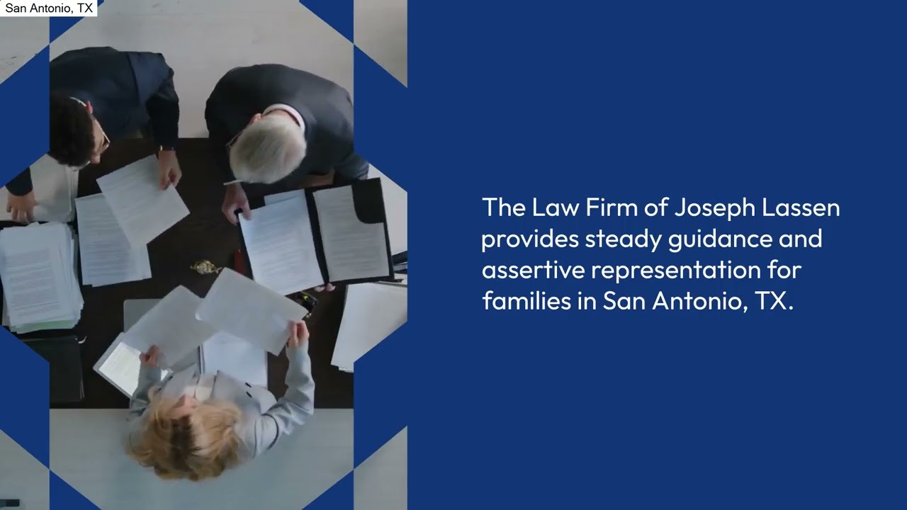 Child Custody Lawyer | San Antonio, TX | The Law Firm Of Joseph Lassen