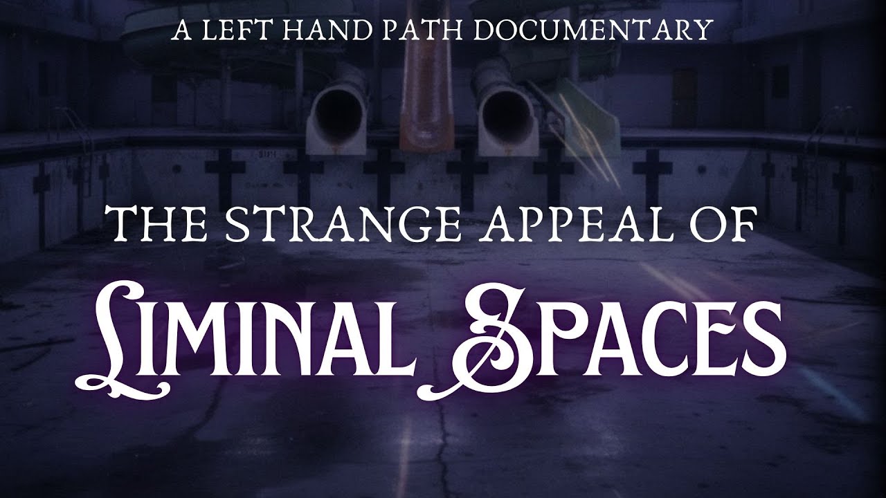 The Strange Appeal of Liminal Spaces | Documentary | Backrooms History & Spirituality