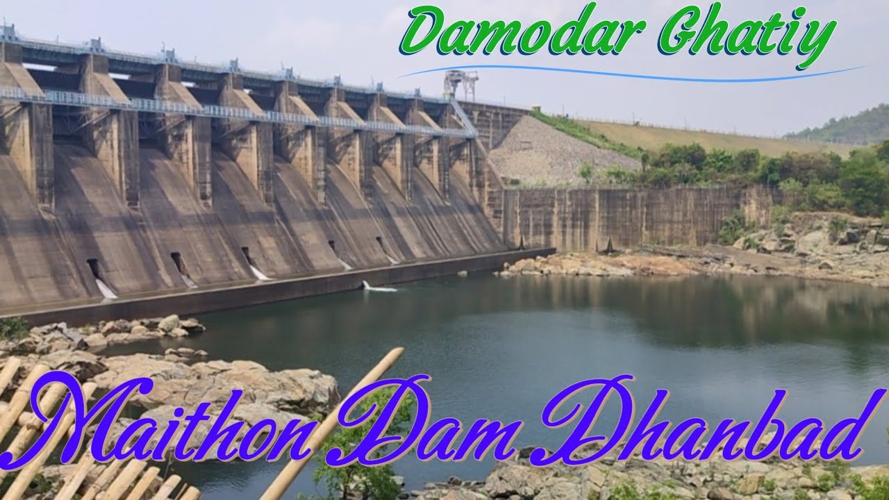 Maithon Dam Dhanbad lDvc Damodar Valley 