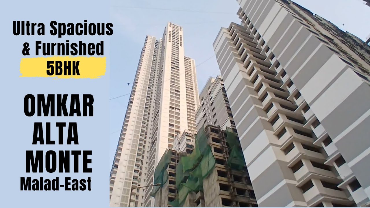5BHK on Sale | Omkar Alta Monte | OPENMINDS +91 9820166933 @ Malad-East, Mumbai