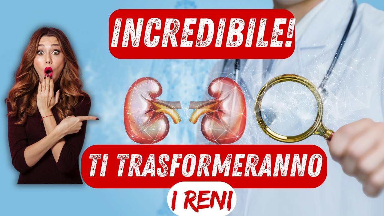 La Trasformazione Salutare pi&ugrave; Potente di SEMPRE! Gli 11 Superfood Essenziali per i tuoi RENI!