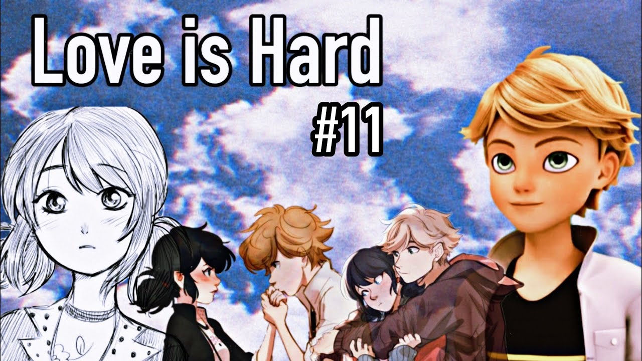 Love is Hard #11 (Schwanger...) Miraculous PowerQueen
