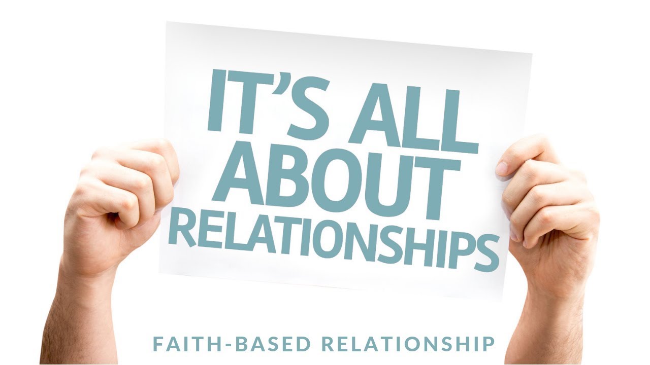 Faith-Based Relationship