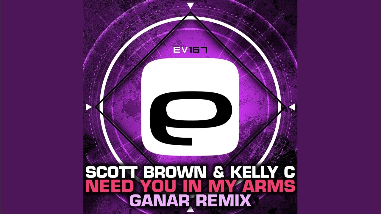 Need You In My Arms (Ganar Remix)