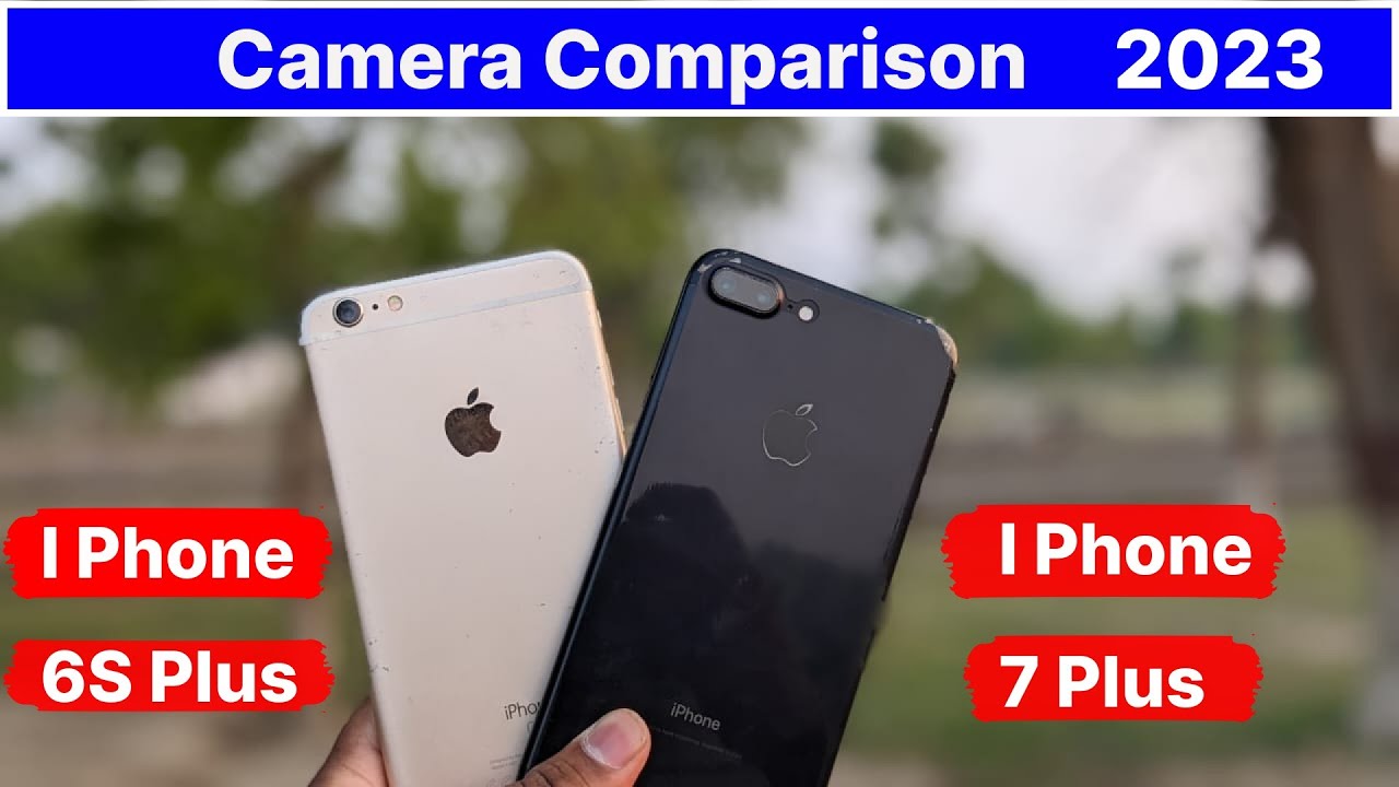 IPhone 7 Plus vs IPhone 6S Plus Camera Comparison in 2023 🔥|Photos & Videos ⚡