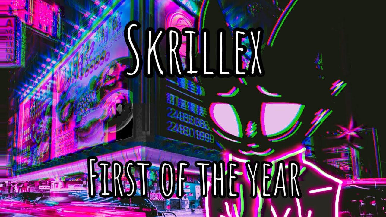 Skrillex - First of the Year slowed (Equinox) (glitchzero)