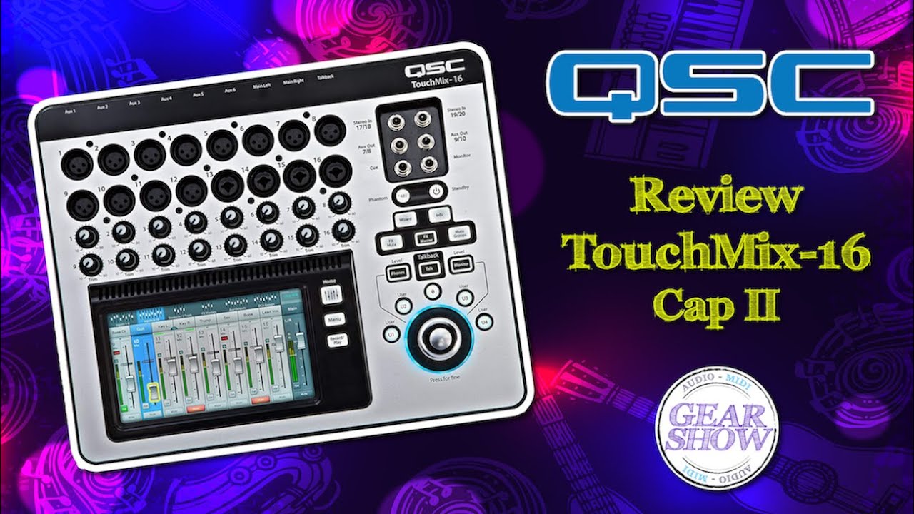 🎚 QSC TouchMix - 16 - Cap II | Overview de pantallas 🎚