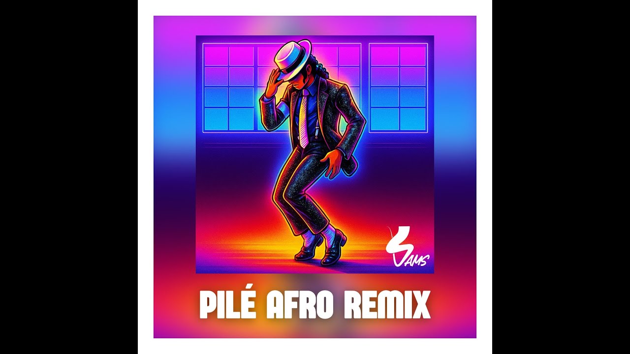 DJ SAMS - Pilé AFRO REMIX ft Mauvais djo
