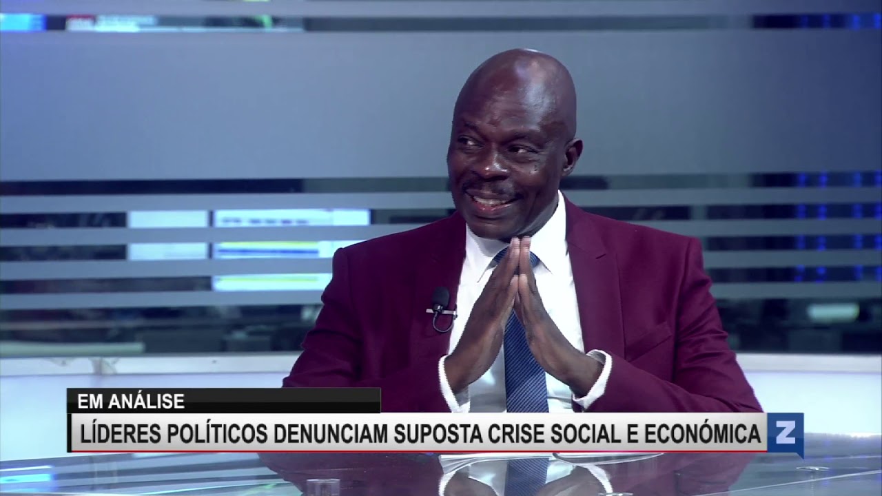 Em análise - Líderes Políticos denunciam suposta crise social e económica.