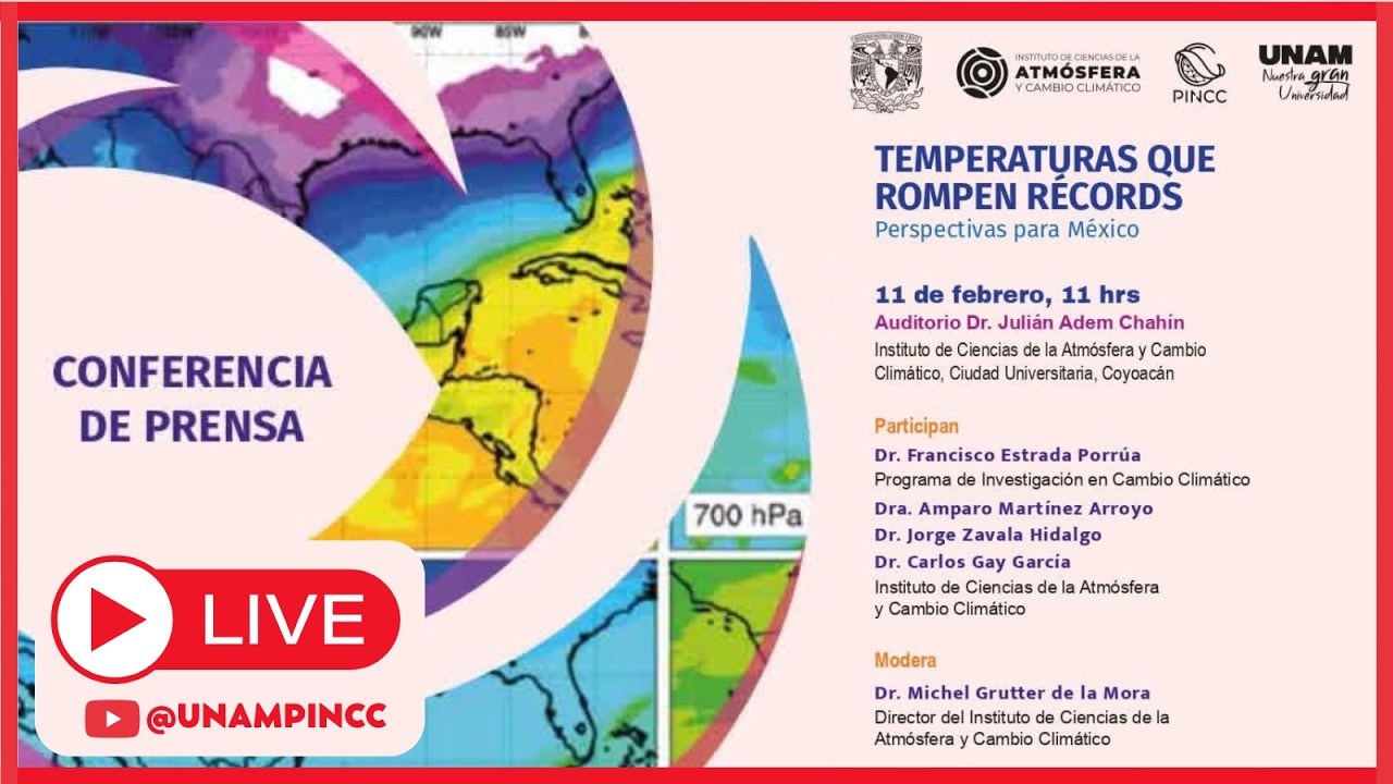 Conferencia de Prensa: Temperaturas que rompen récords. Perspectivas para México