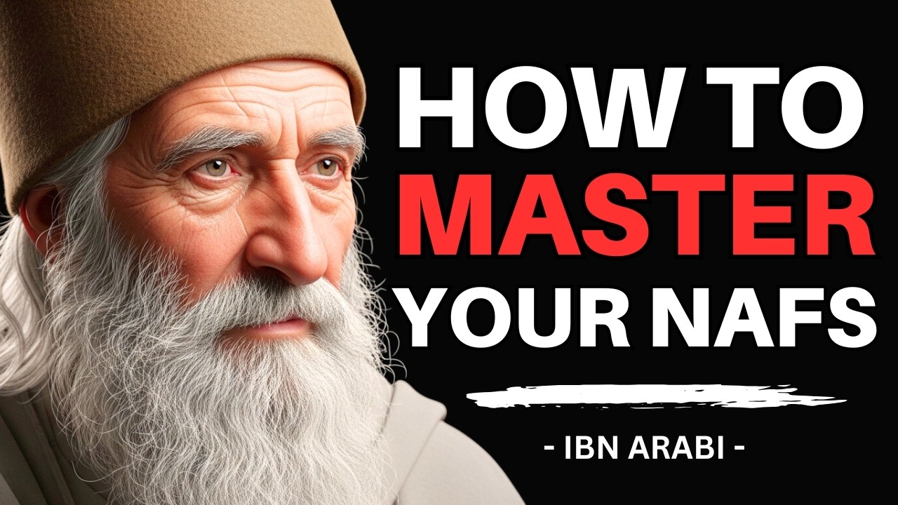 How To Control Your NAFS, The Devil In Your Body | Ibn Arabi