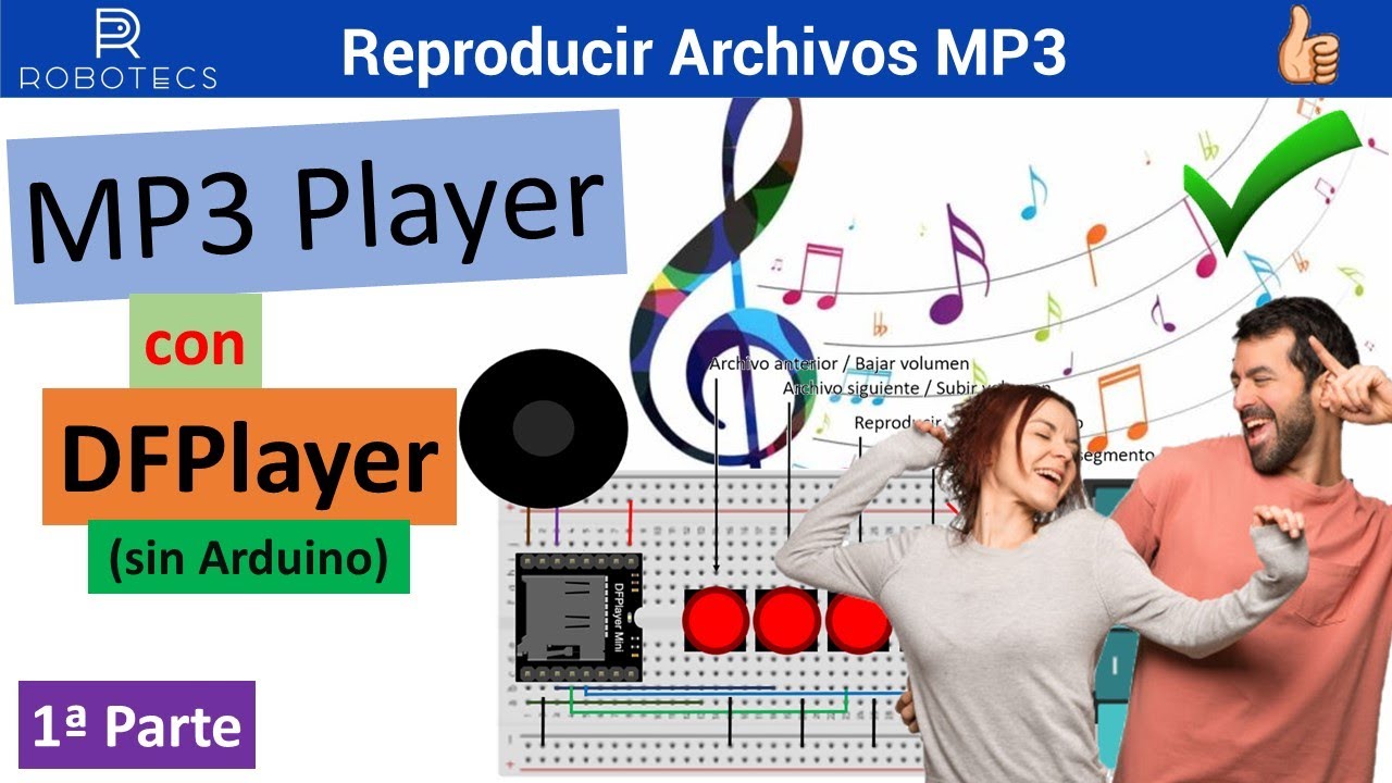 ✅ ¿Cómo REPRODUCIR SONIDOS o MUSICA 🎶 MP3 con el DFPLAYER mini? ► ¡SIN ARDUINO![sólo 4 pulsadores]