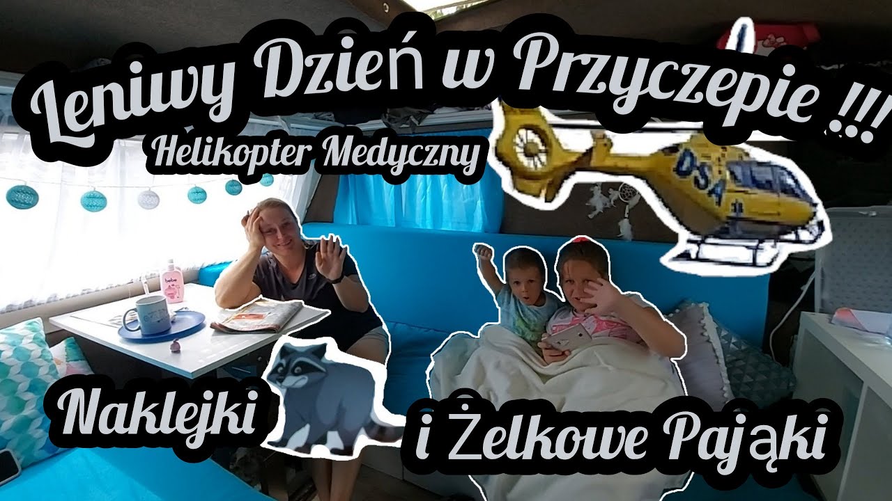 #29 Ambulans i Helikopter na Kempingu w Czechach oraz Nudy w Przyczepie Kempingowej Niewiadów n126