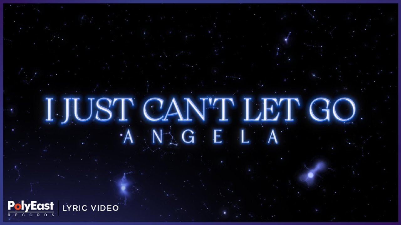 Angela - I Just Can't Let Go (Lyric Video)