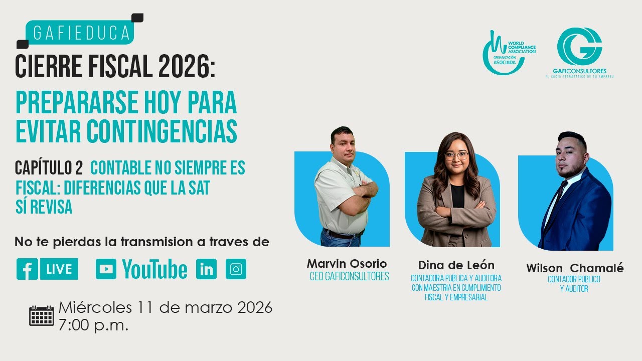 Capítulo 2: Contable no siempre es fiscal: diferencias que la SAT sí revisa