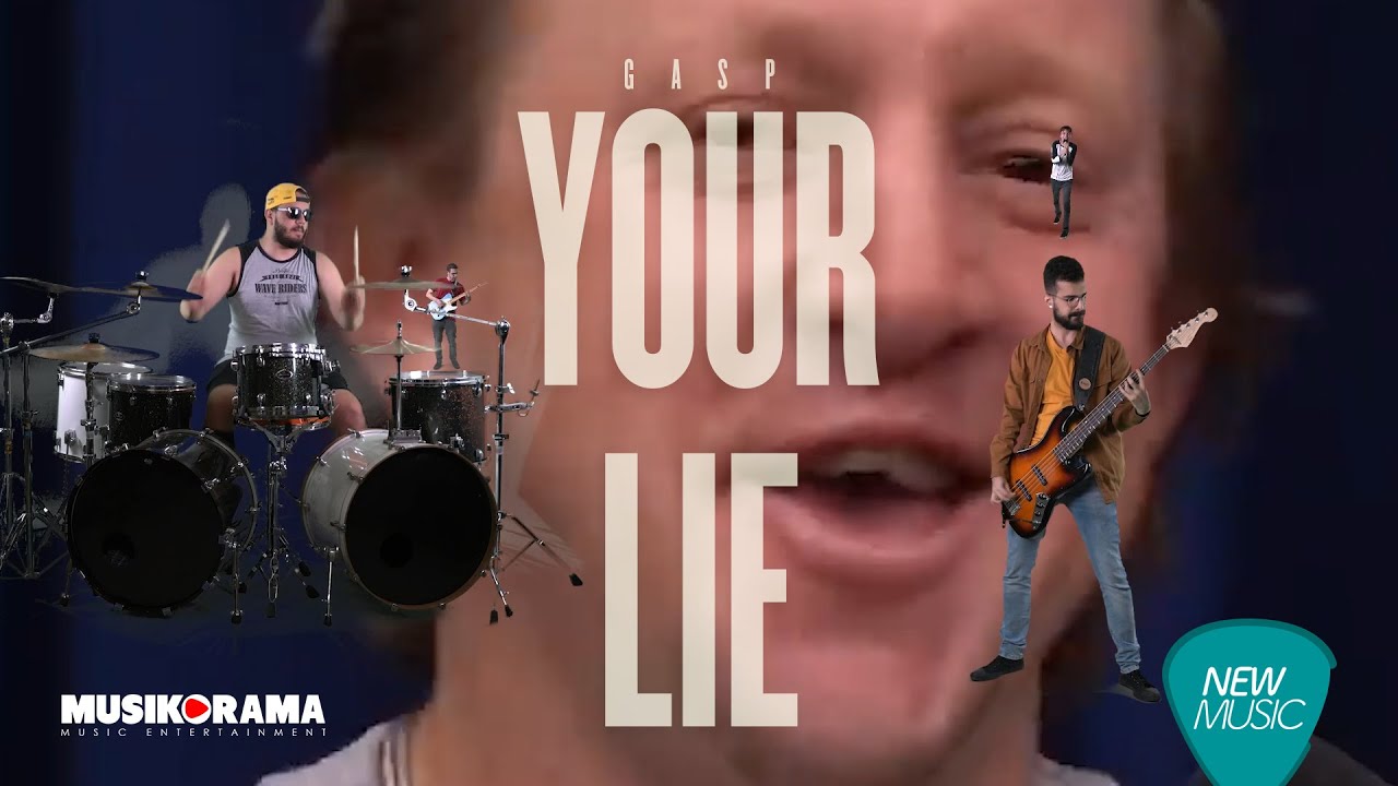GASP - Your Lie (Official Music Video)